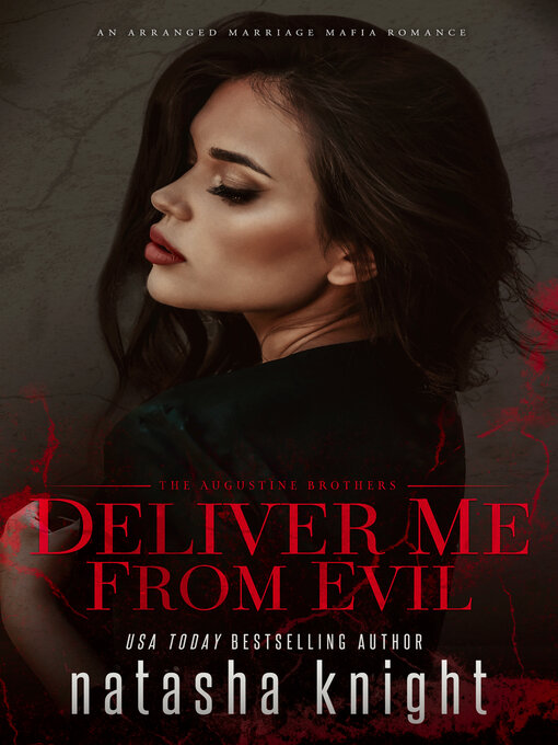 Title details for Deliver Me From Evil by Natasha Knight - Available